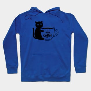 Cat I need Coffee Hoodie